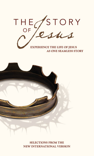 NIV, Story of Jesus: Experience the Life of Jesus as One Seamless Story